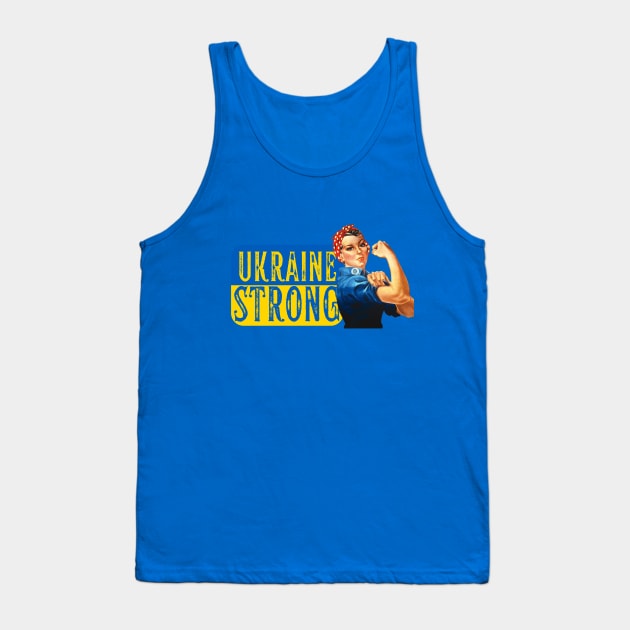 Rosie the Riveter Ukraine Strong Tank Top by She Gets Creative